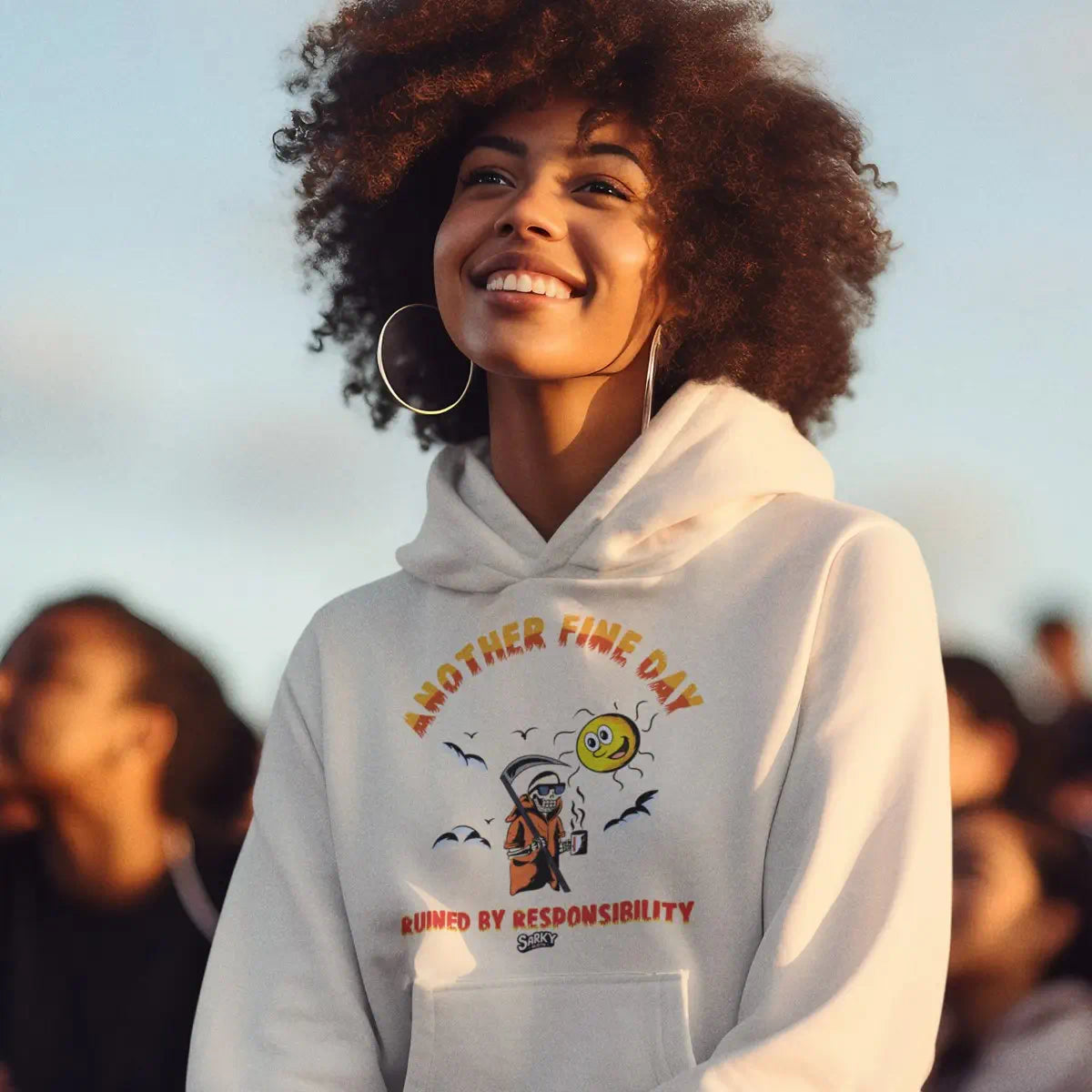 Another Fine Day Ruined by Responsibility Hoodie