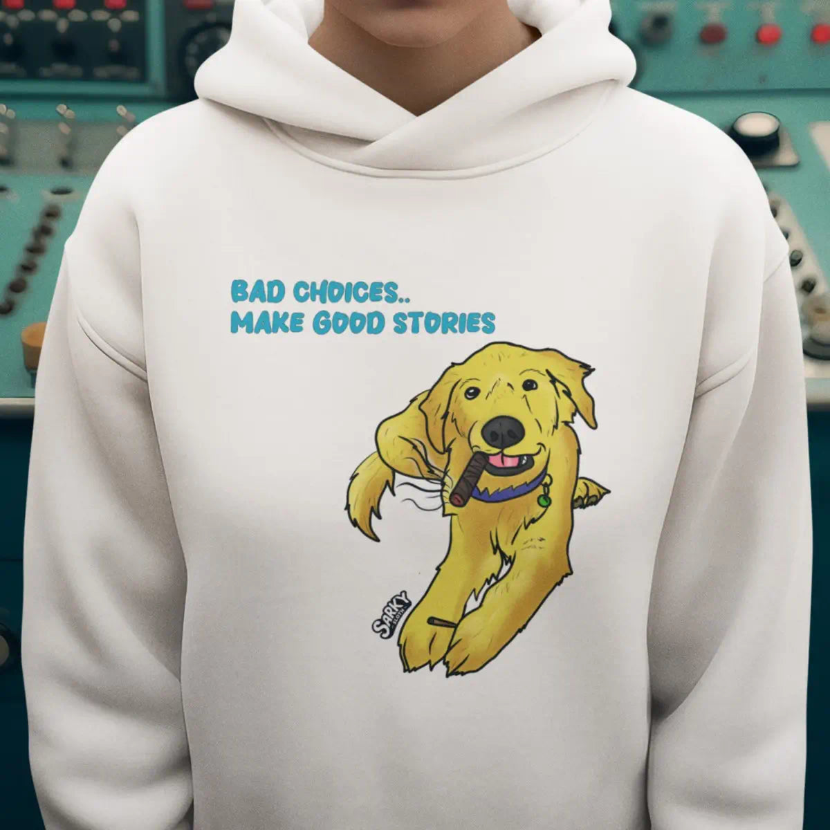 Bad Choices Make Good Stories Hoodie