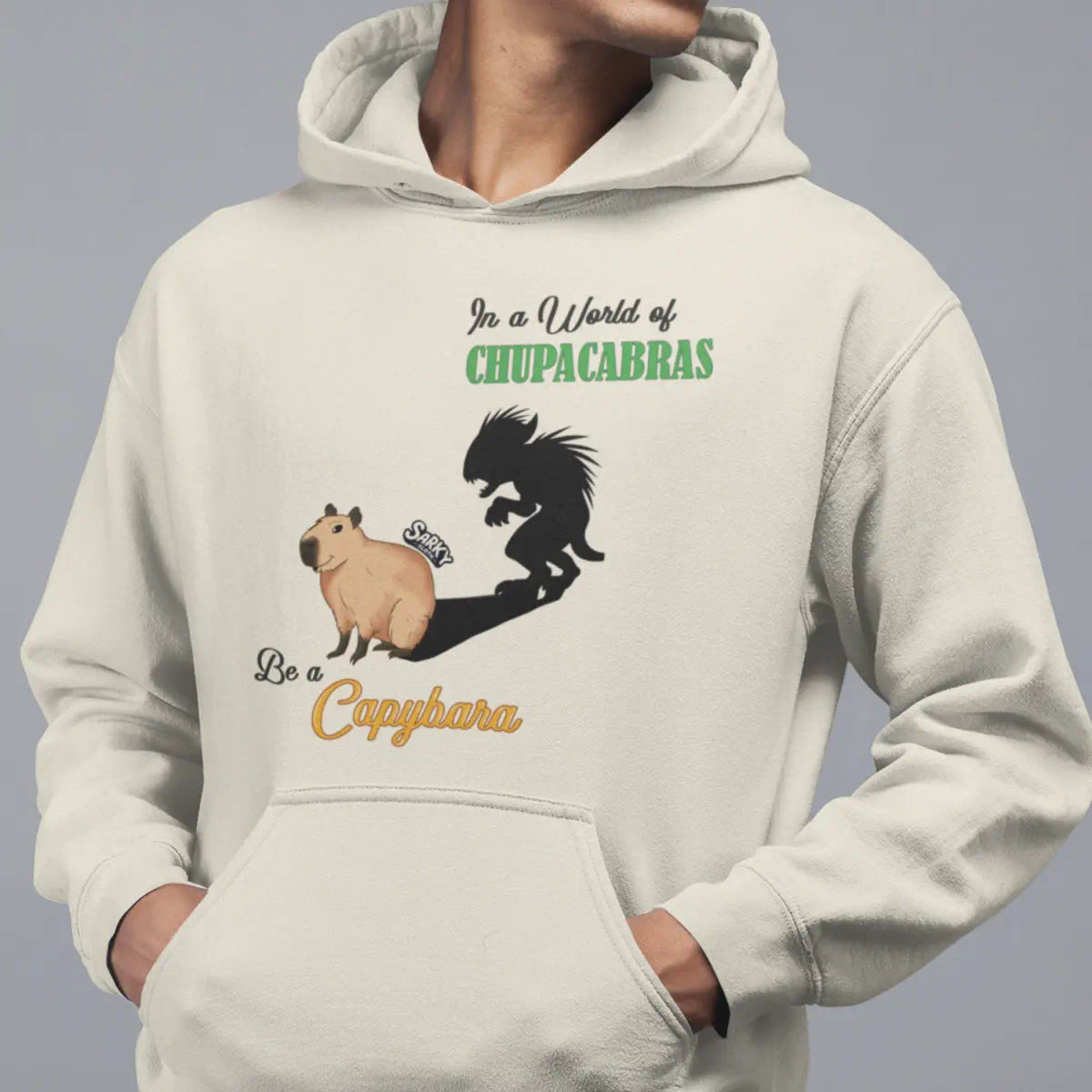 Be a Capybara Hoodie