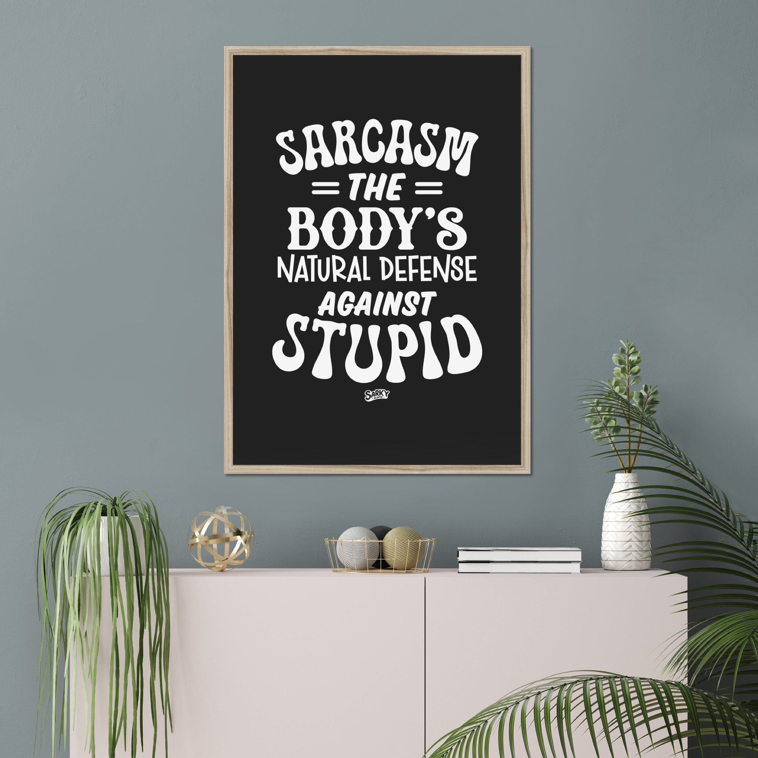 sarky sloth, funny bar posters, funny bedroom posters, funny health and safety posters, funny home prints, funny office prints