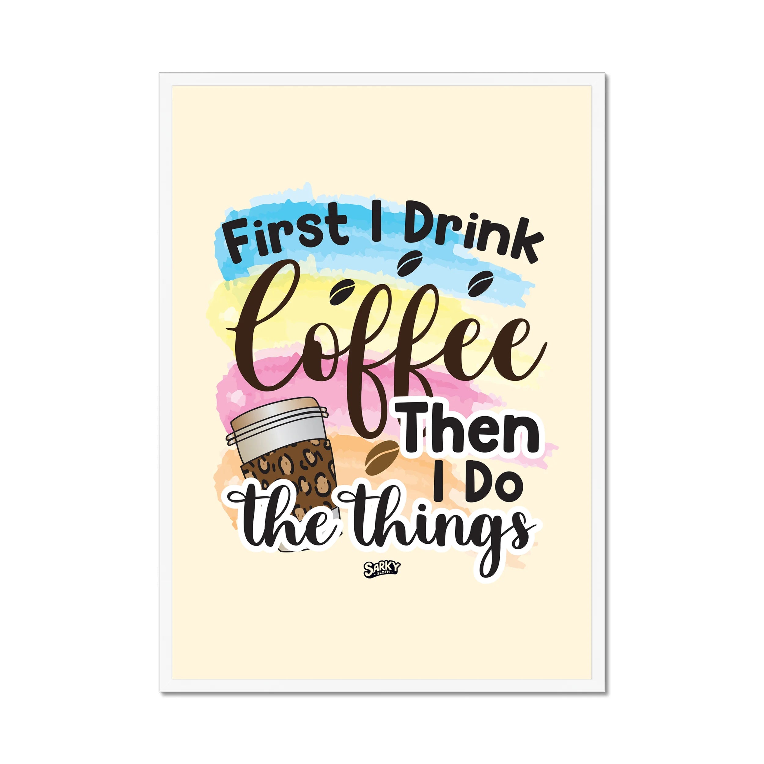 sarky sloth, funny wall posters, funny motivational posters for office, funny science posters, bathroom funny prints, bathroom humour prints