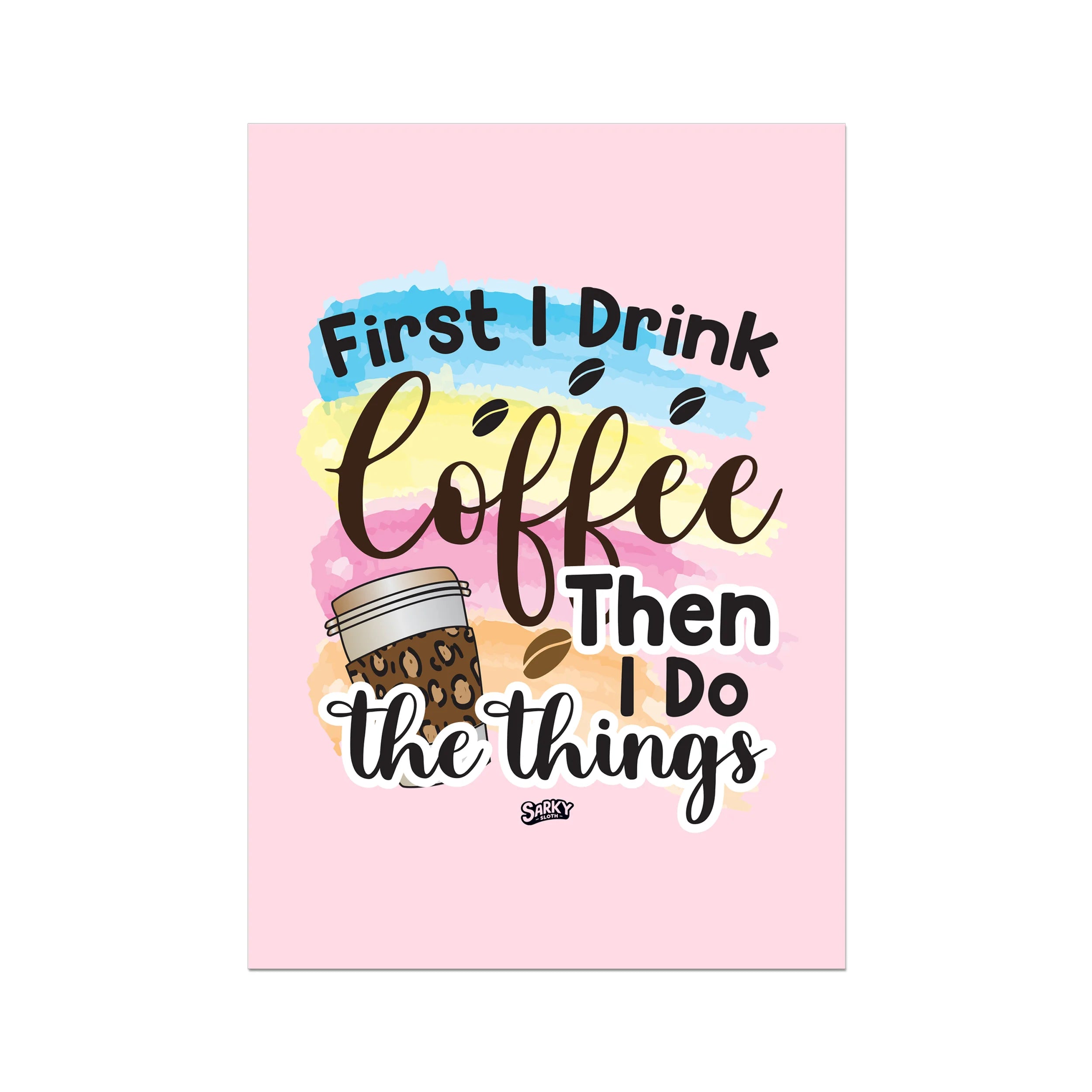 sarky sloth, kitchen prints funny, silly wanted posters, fun wall prints, funny inspirational posters, demotivational posters funny