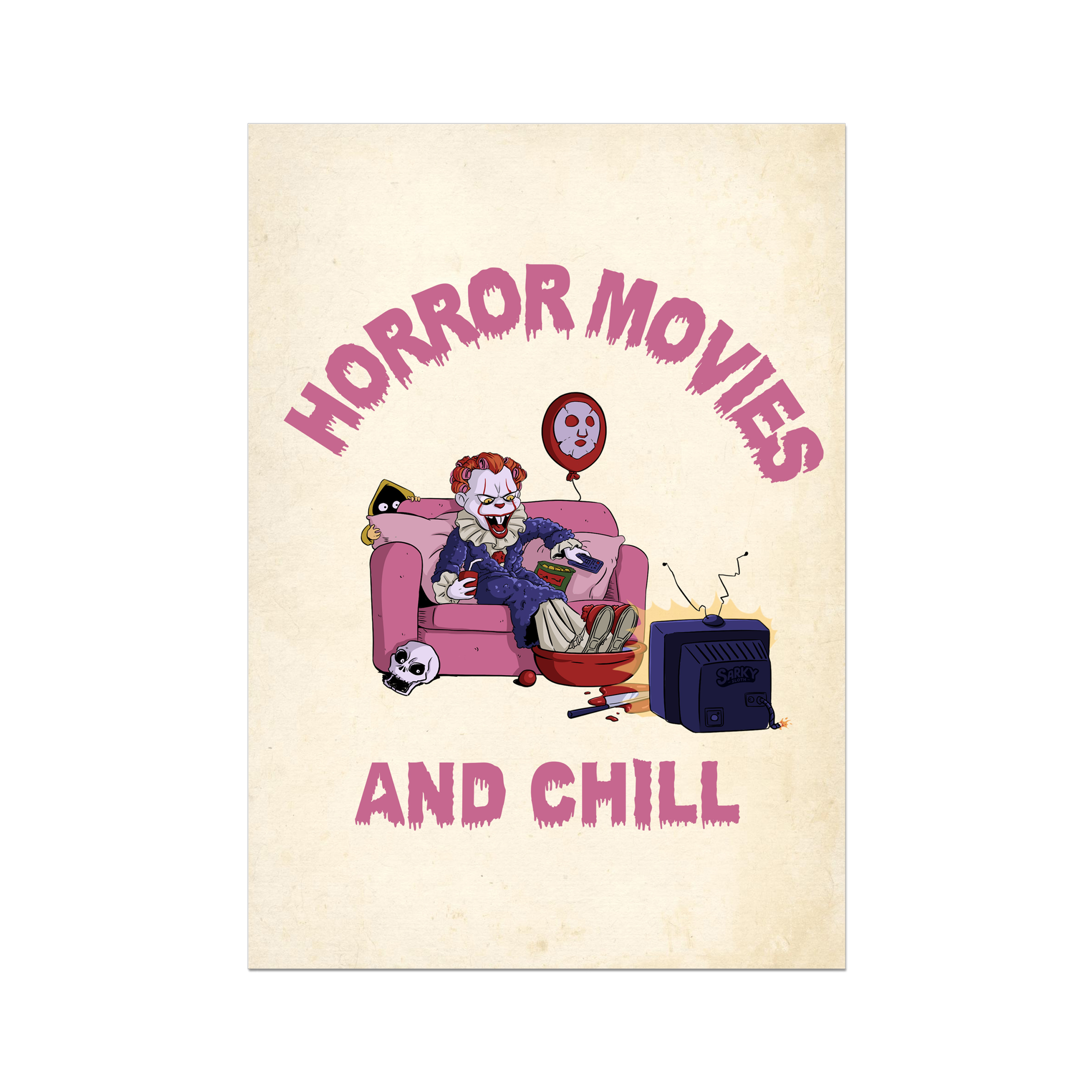 Horror Movies And Chill Art Print