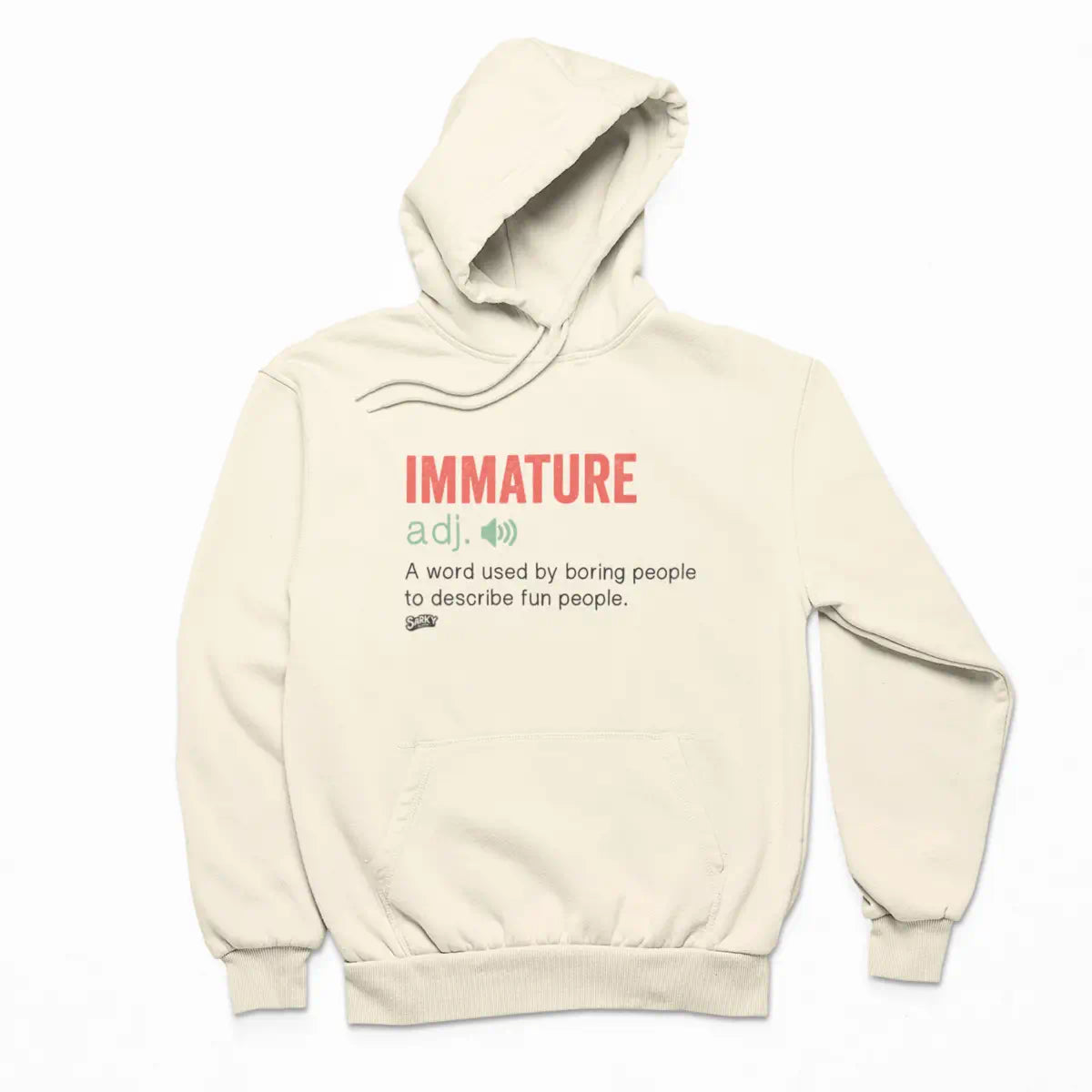 IMMATURE Hoodie