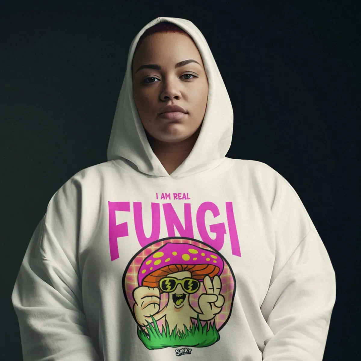 I am Real Fungi Hoodie