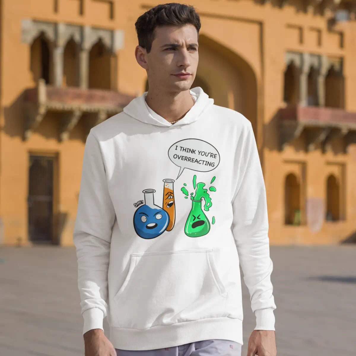 I Think You're Overreacting Hoodie