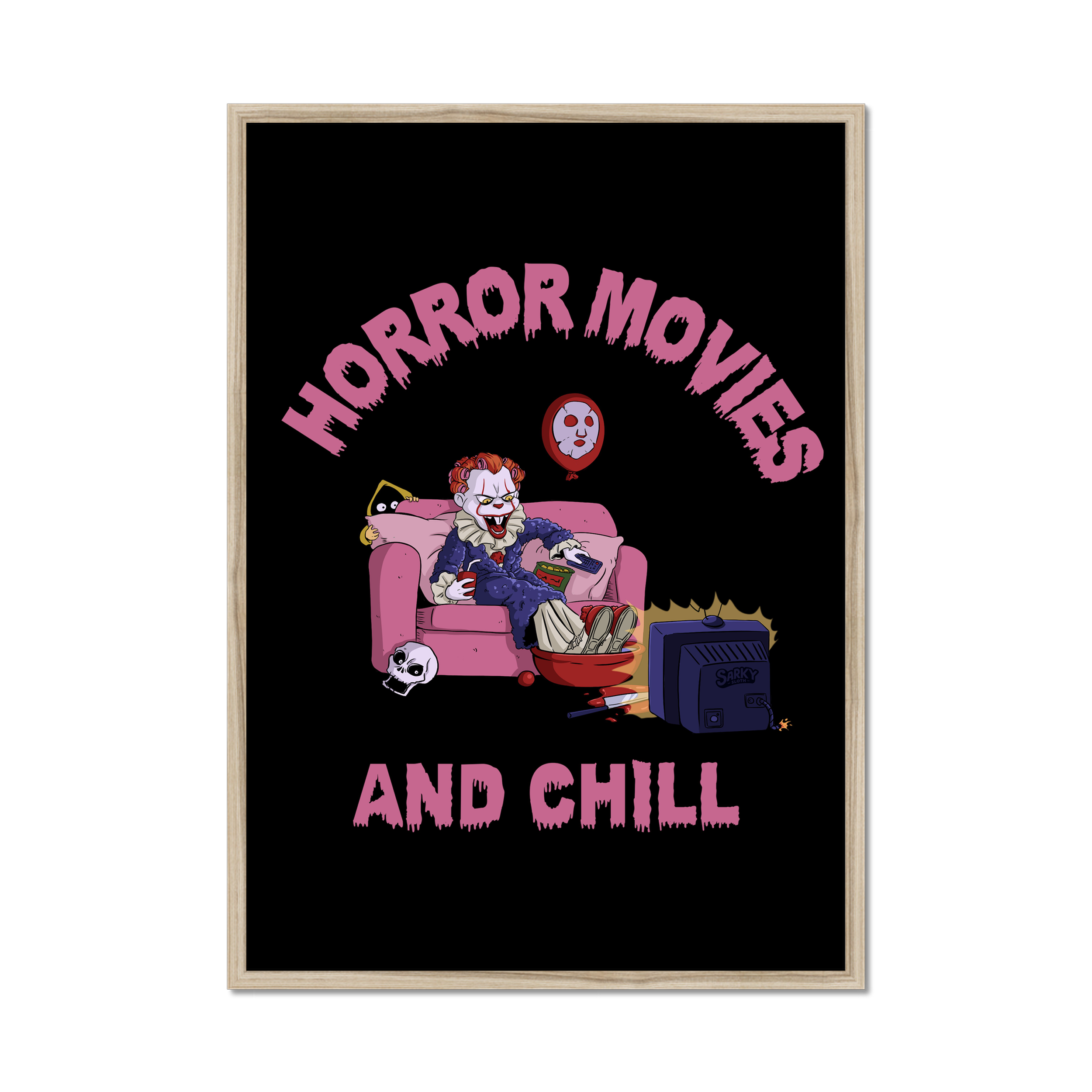 Horror Movies And Chill Art Print
