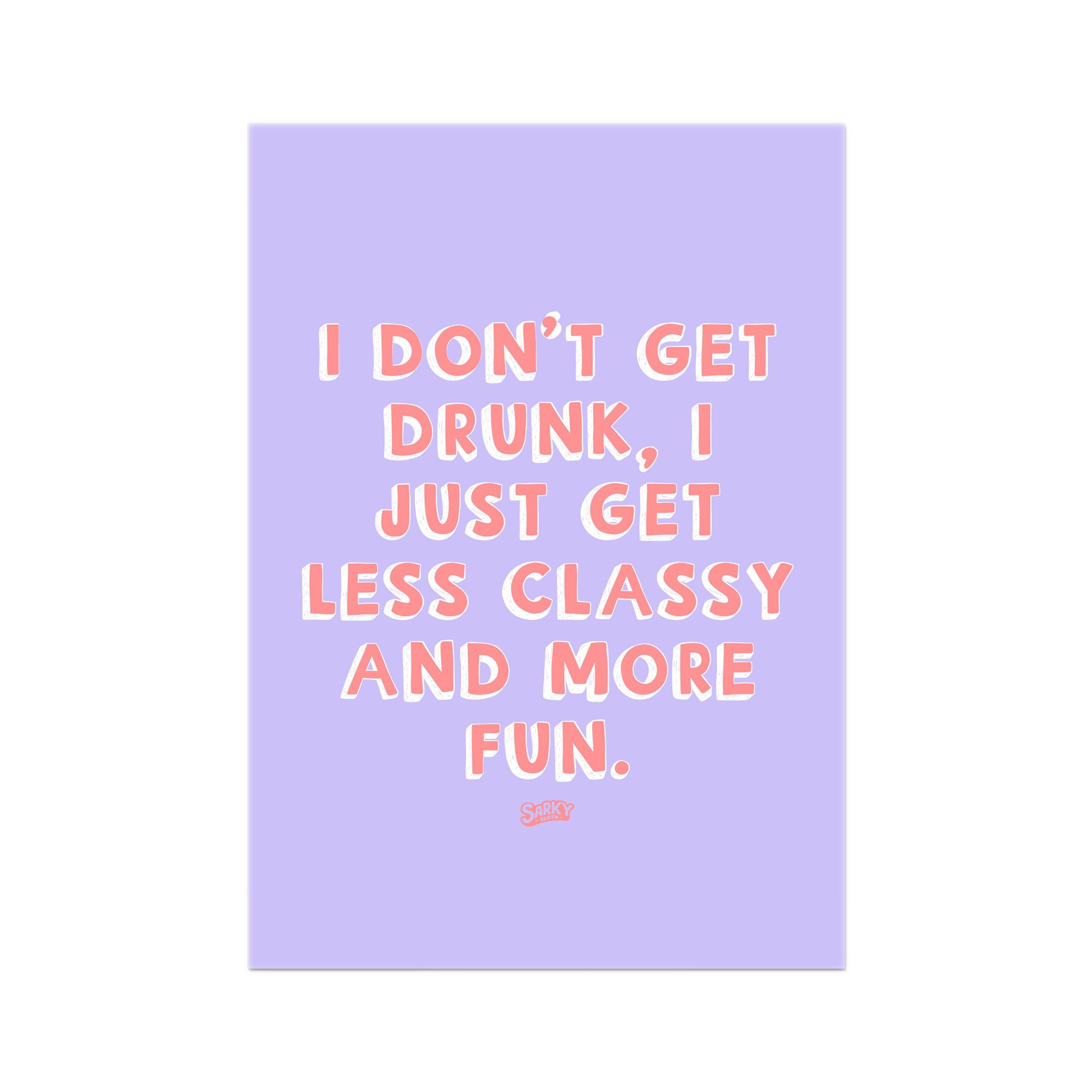 sarky sloth, comical wall art, funny canvas pictures, funny framed prints, funny pictures for wall, funny quote poster