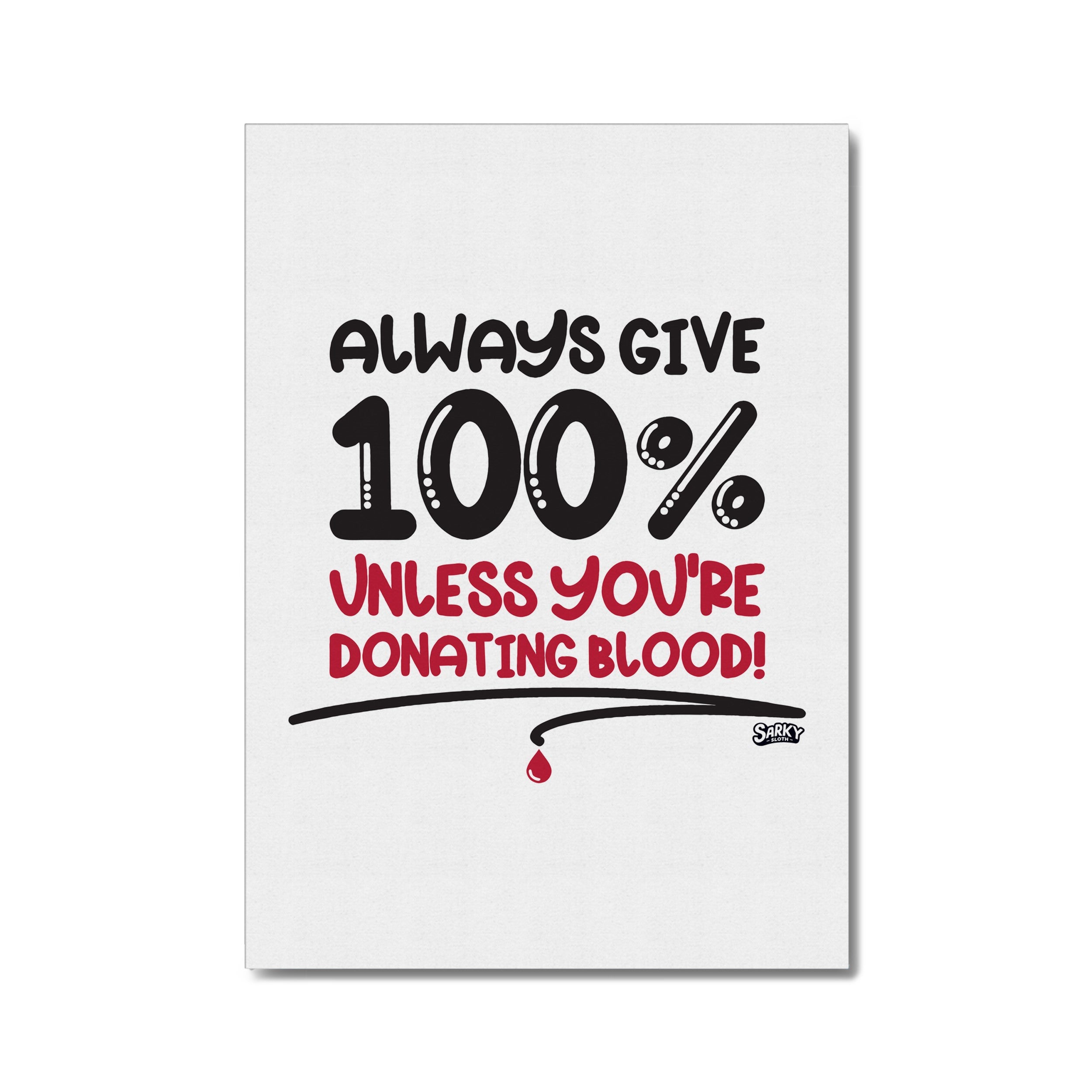 sarky sloth, funny workplace posters, funny posters for room, funny office posters, funny animal posters, funny safety posters