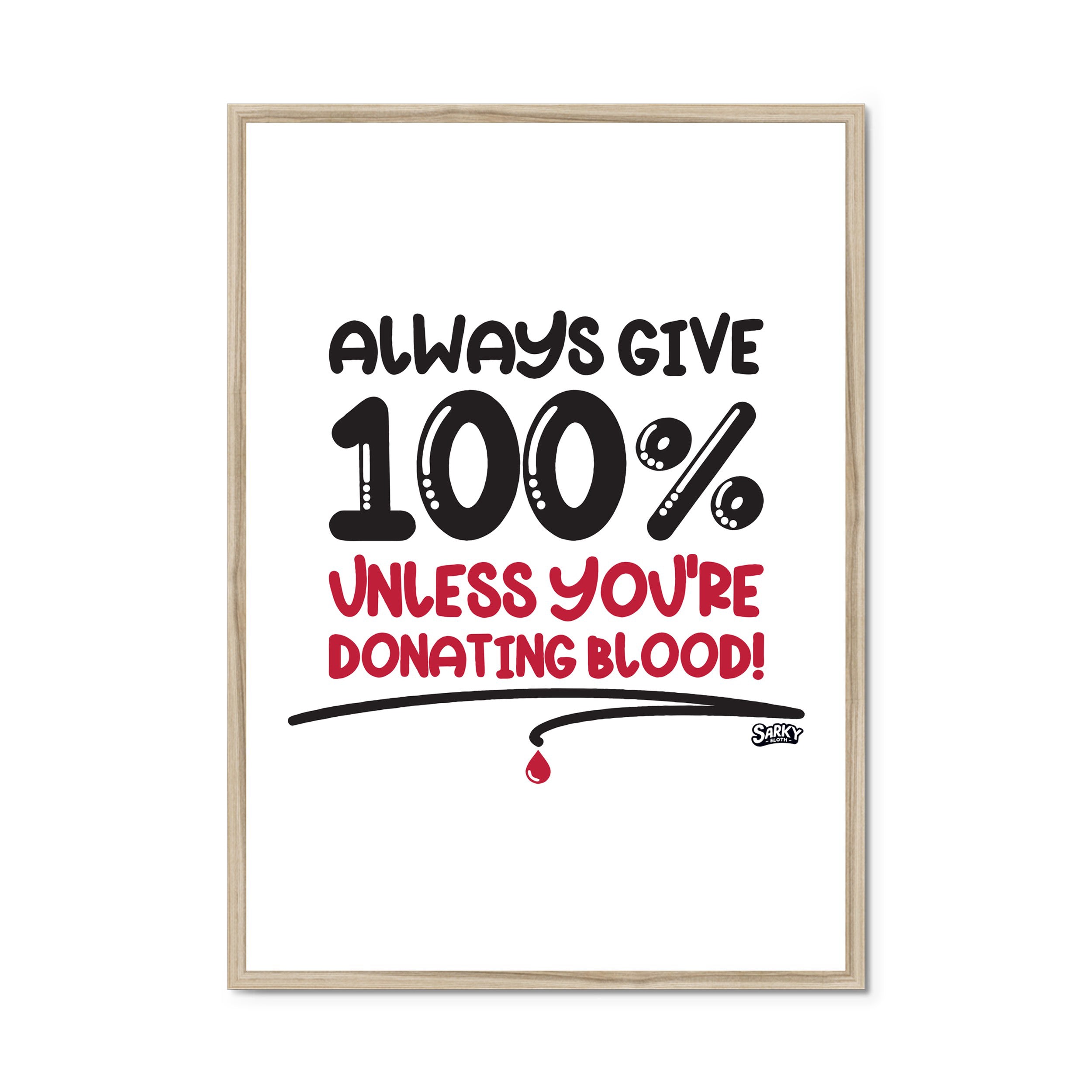 sarky sloth, funny bar posters, funny bedroom posters, funny health and safety posters, funny home prints, funny office prints