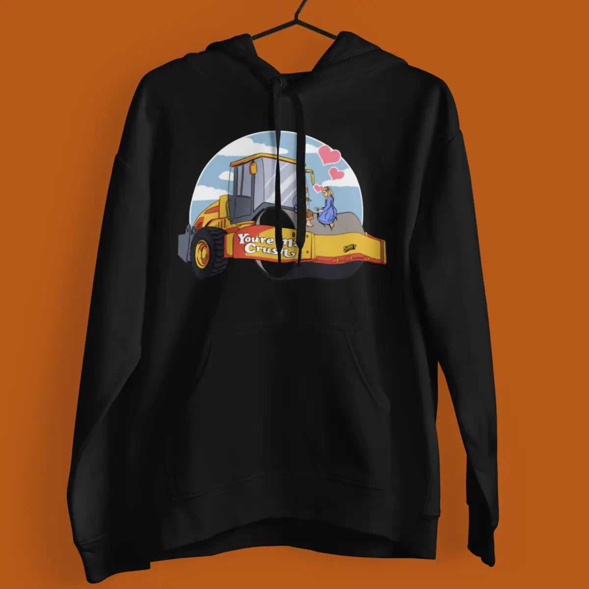 You're My Crush Hoodie