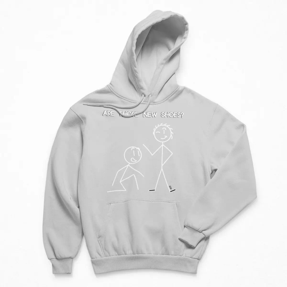 Are Those New Shoes? Hoodie
