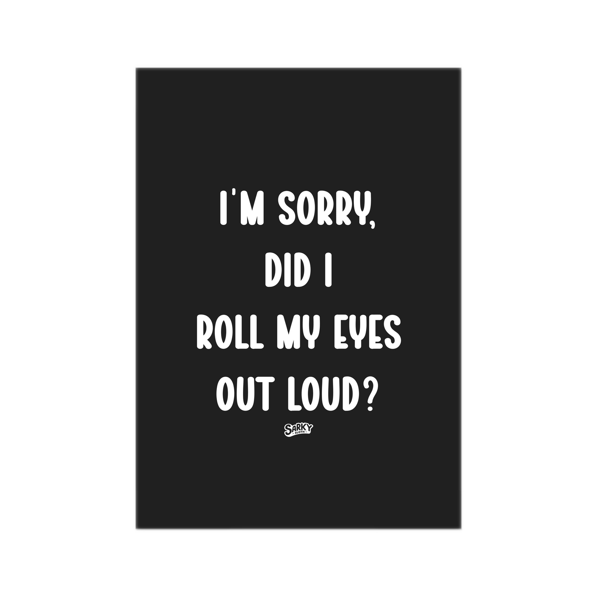 sarky sloth, comedy movie poster, funny toilet posters, toilet humour prints, toilet funny posters, toilet humour posters