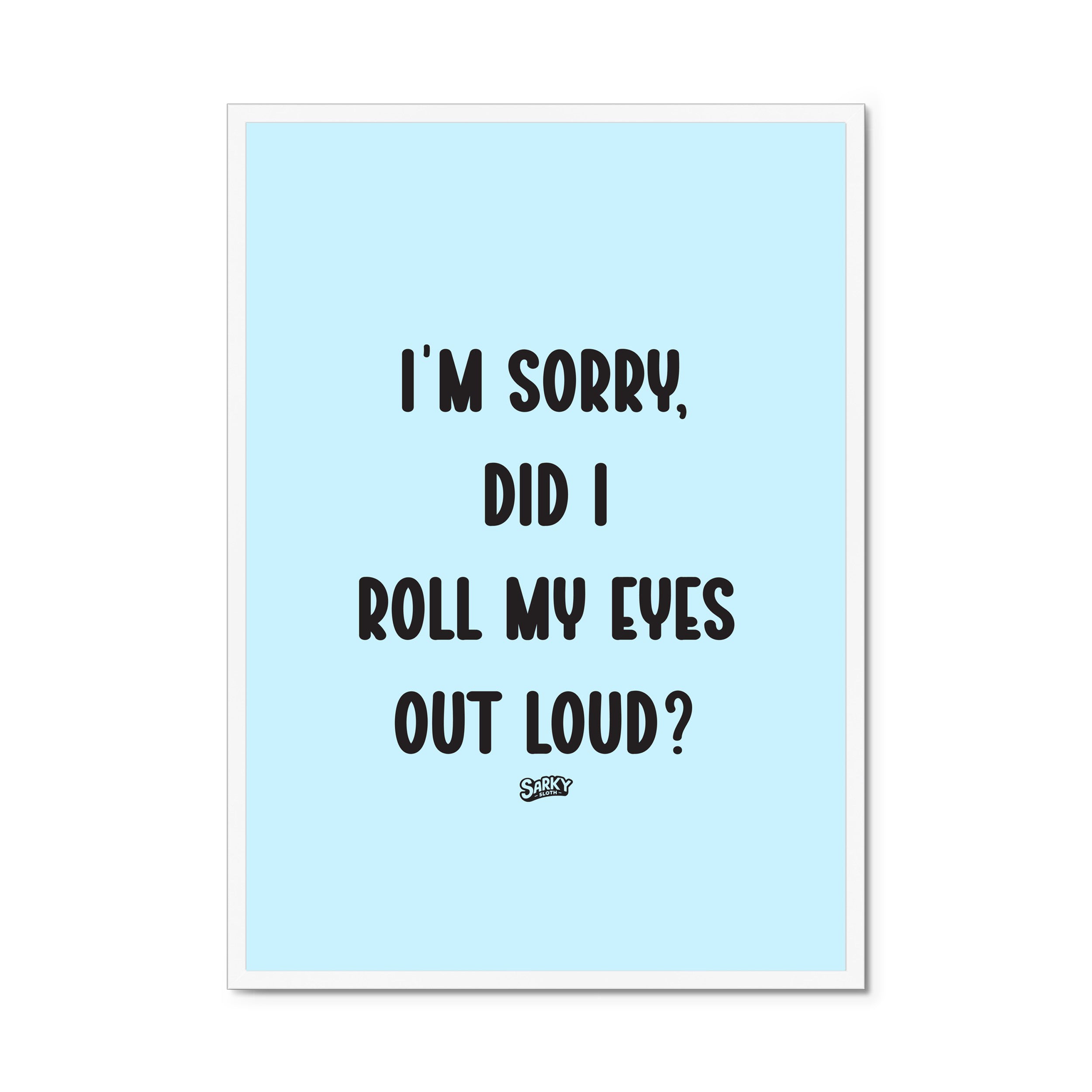 sarky sloth, demotivational posters, funny posters, funny poster, poster funny, humor poster