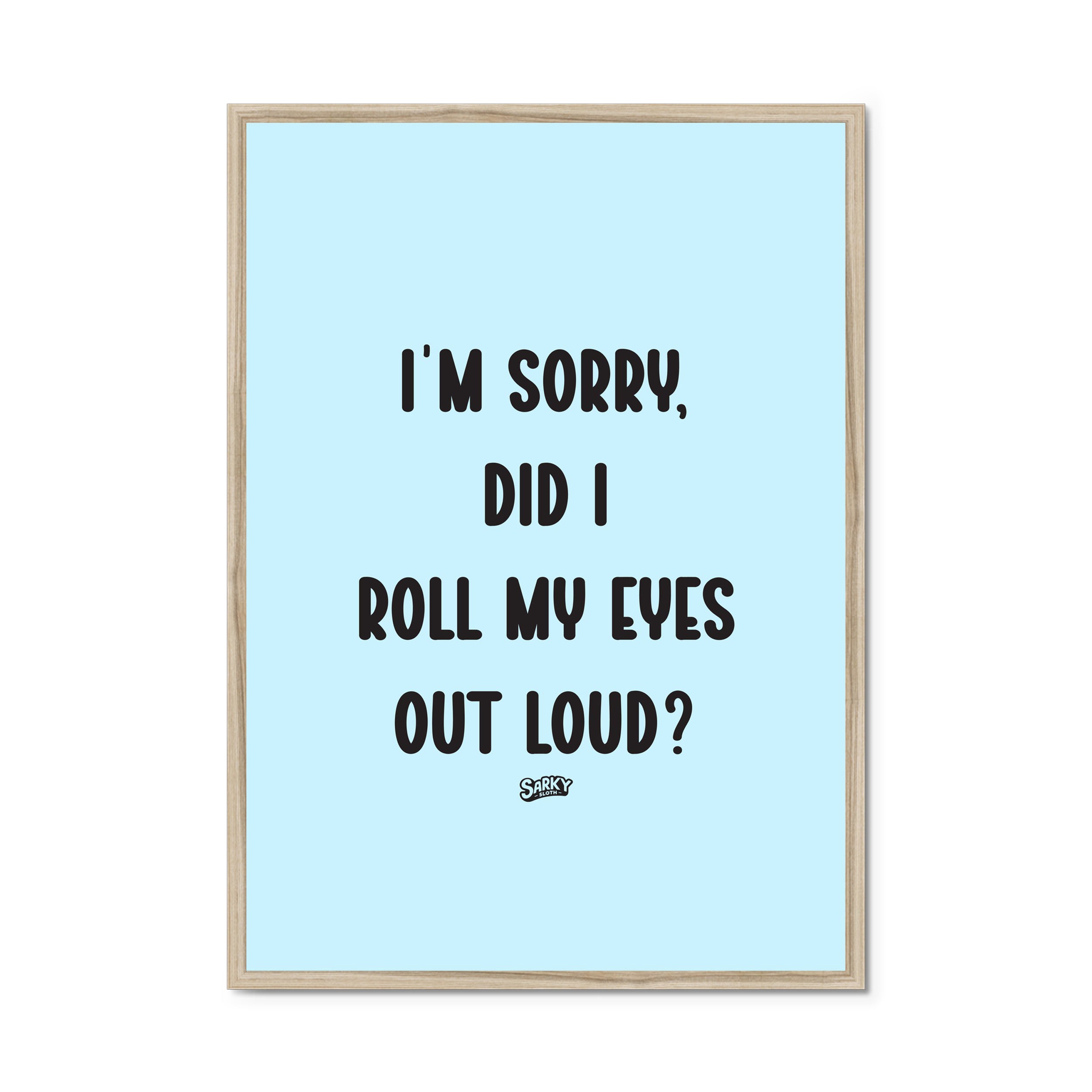 sarky sloth, funniest poster, funny it poster, hilarious posters, silly poster, comedy film poster