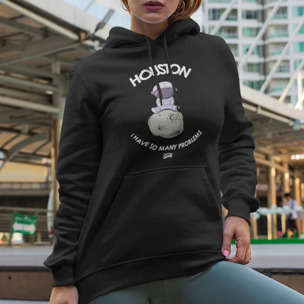 Houston I Have so Many Problems Hoodie